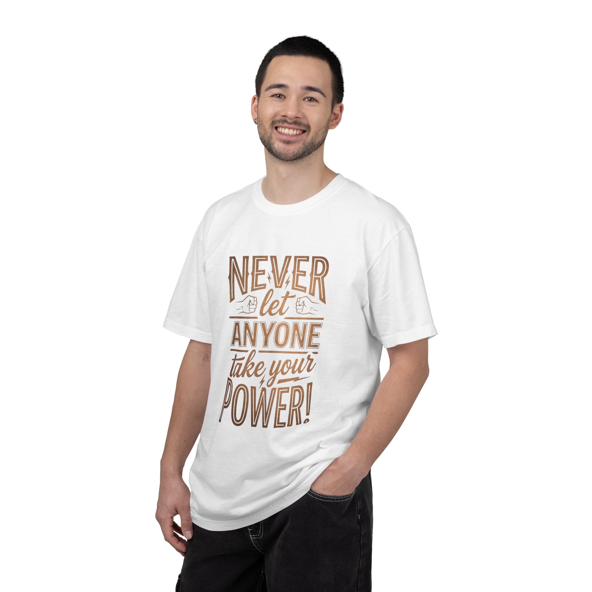 "Never Let Anyone Take Your Power!" Motivational Graphic T-Shirt