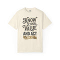 Know Your Value T-Shirt — "Know Your Value and Act Like It" Motivational Graphic Tee