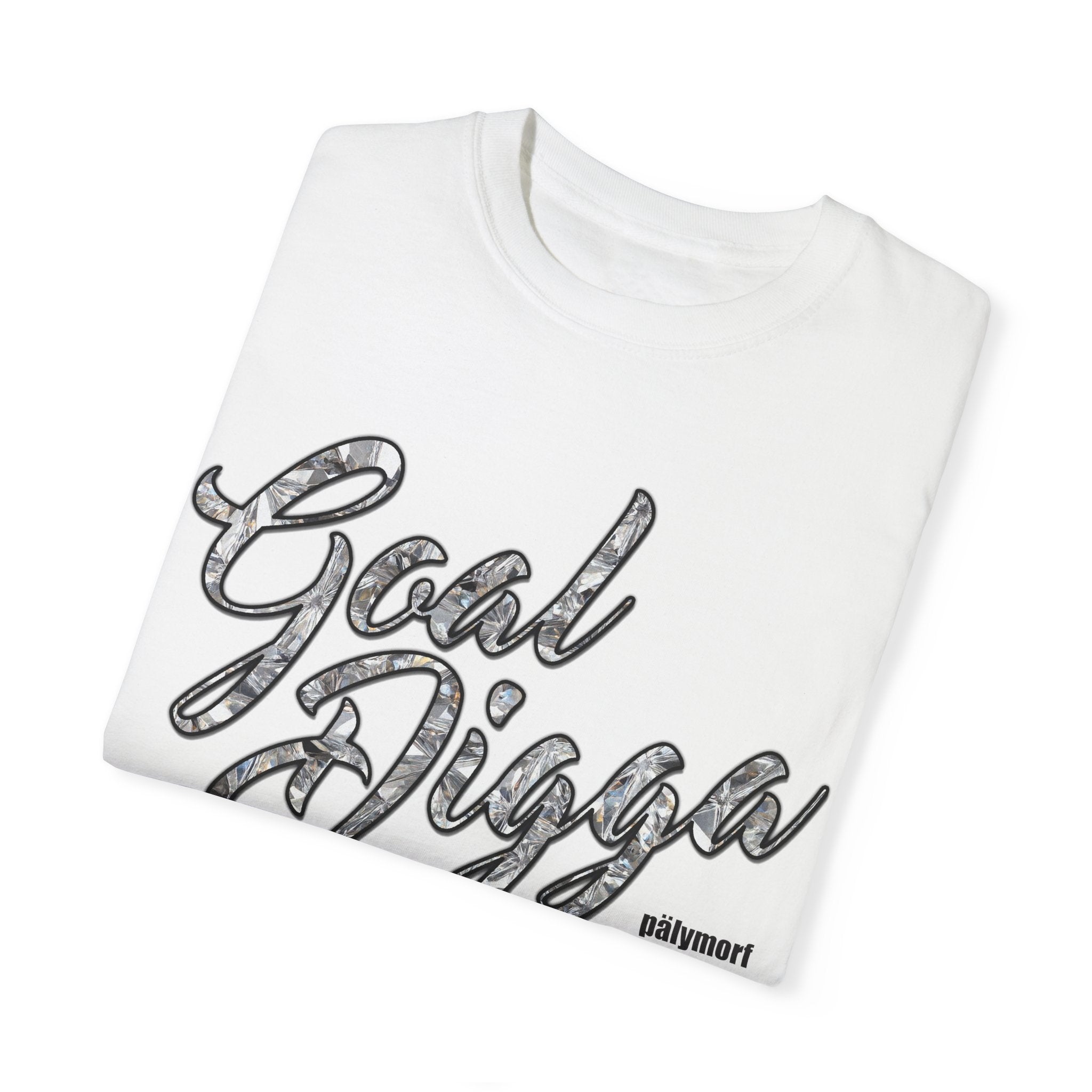 Garment-Dyed T-shirt - Gold Digger to Goal Digga