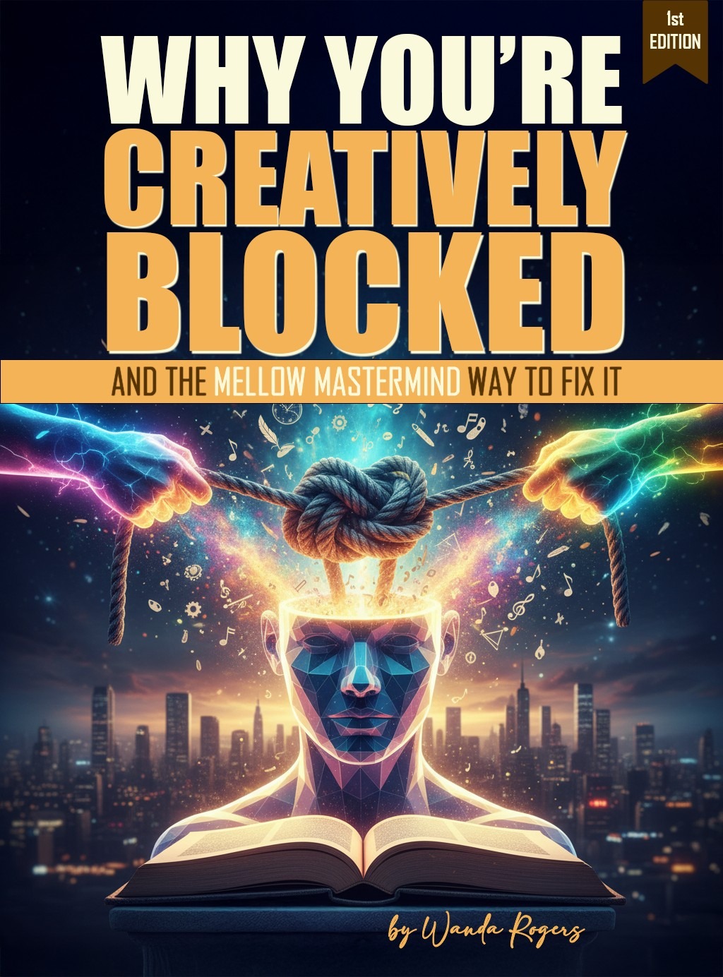 Why You're Creatively Blocked — Wanda Rogers