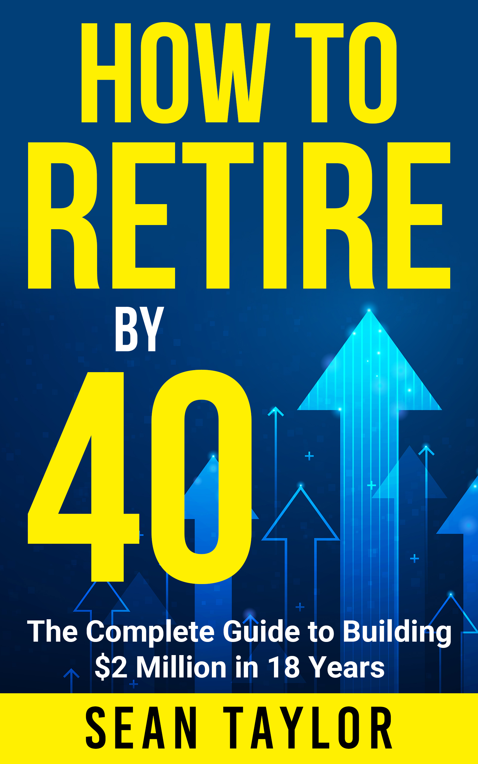 How to Retire by 40 — Sean Taylor